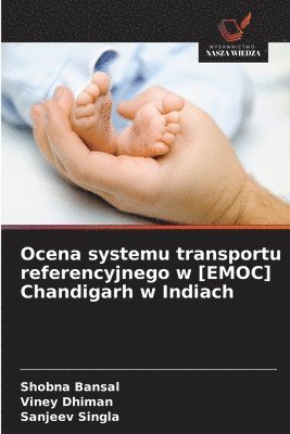 bokomslag Ocena systemu transportu referencyjnego w [EMOC] Chandigarh w Indiach
