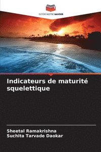 bokomslag Indicateurs de maturité squelettique