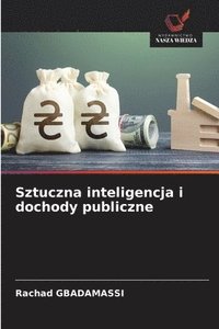 bokomslag Sztuczna inteligencja i dochody publiczne
