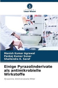 bokomslag Einige Pyrazolinderivate als antimikrobielle Wirkstoffe