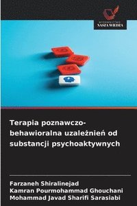 bokomslag Terapia poznawczo-behawioralna uzale?nie? od substancji psychoaktywnych