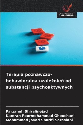 bokomslag Terapia poznawczo-behawioralna uzale?nie? od substancji psychoaktywnych