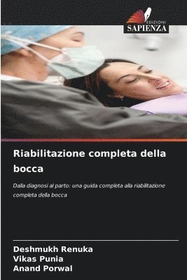 Deshmukh Renuka, Vikas Punia, Anand Porwal, DESHMUKH RENUKA - Riabilitazione completa della bocca, Häftad