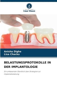 bokomslag Belastungsprotokolle in Der Implantologie