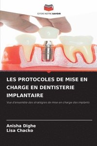 bokomslag Les Protocoles de Mise En Charge En Dentisterie Implantaire