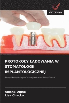 bokomslag Protokoly Ladowania W Stomatologii Implantologicznej