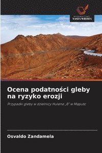 bokomslag Ocena podatno?ci gleby na ryzyko erozji