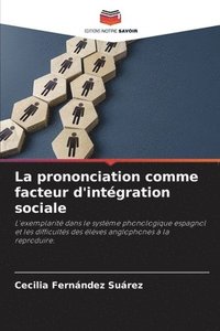 bokomslag prononciation comme facteur d'intégration sociale