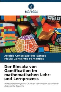 bokomslag Der Einsatz von Gamification im mathematischen Lehr- und Lernprozess