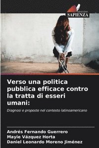 bokomslag Verso una politica pubblica efficace contro la tratta di esseri umani:
