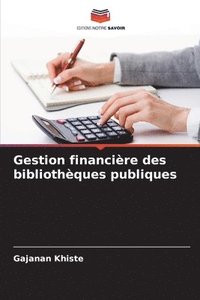 bokomslag Gestion financière des bibliothèques publiques