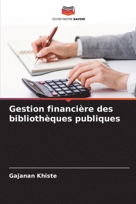 bokomslag Gestion financière des bibliothèques publiques