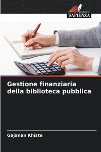bokomslag Gestione finanziaria della biblioteca pubblica