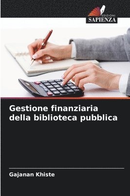 bokomslag Gestione finanziaria della biblioteca pubblica