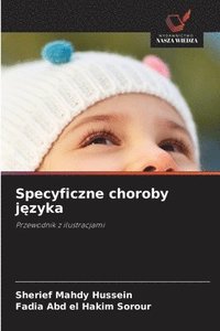 bokomslag Specyficzne choroby j?zyka