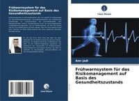 bokomslag Frühwarnsystem für das Risikomanagement auf Basis des Gesundheitszustands