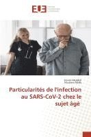 bokomslag Particularités de l'infection au SARS-CoV-2 chez le sujet âgé