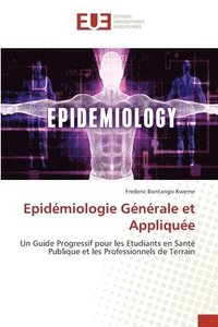 bokomslag Epidémiologie Générale et Appliquée
