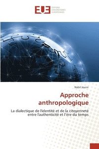 bokomslag Approche anthropologique