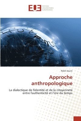 bokomslag Approche anthropologique