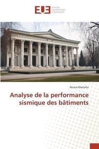 bokomslag Analyse de la performance sismique des bâtiments