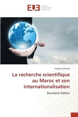 Jacques Gaillard - recherche scientifique au Maroc et son internationalisation, Häftad. Tillgänglighet: Lägg i varukorg