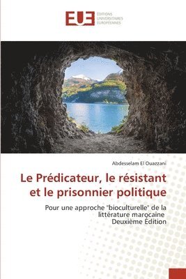 bokomslag Prédicateur, le résistant et le prisonnier politique