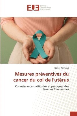 Narjes Karmous - Mesures préventives du cancer du col de l'utérus, Häftad