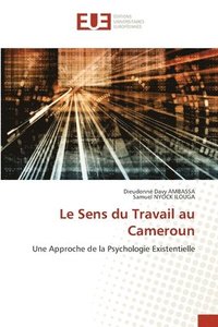 bokomslag Le Sens du Travail au Cameroun