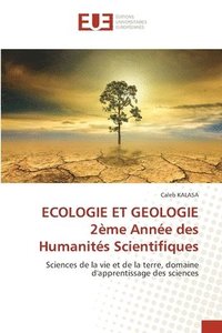 bokomslag ECOLOGIE ET GEOLOGIE 2ème Année des Humanités Scientifiques