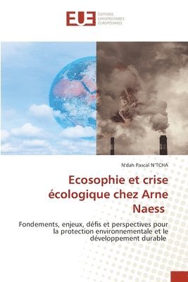 bokomslag Ecosophie et crise écologique chez Arne Naess