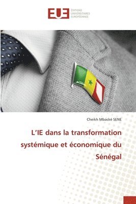 L'IE dans la transformation systémique et économique du Sénégal