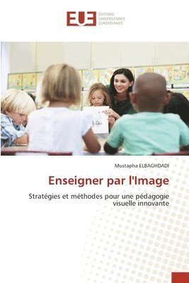 bokomslag Enseigner par l'Image