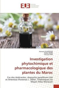 bokomslag Investigation phytochimique et pharmacologique des plantes du Maroc