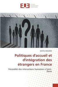 bokomslag Politiques d'accueil et d'intégration des étrangers en France