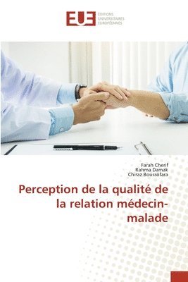 Perception de la qualité de la relation médecin-malade