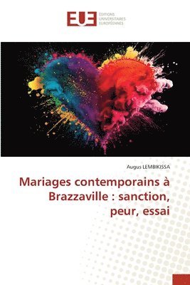 Augus Lembikissa - Mariages contemporains à Brazzaville, Häftad. Tillgänglighet: Lägg i varukorg