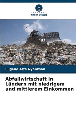 Eugene Atta Nyankson - Abfallwirtschaft in Ländern mit niedrigem und mittlerem Einkommen, Häftad
