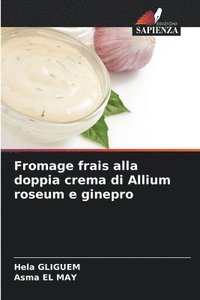 bokomslag Fromage frais alla doppia crema di Allium roseum e ginepro