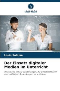 bokomslag Der Einsatz digitaler Medien im Unterricht