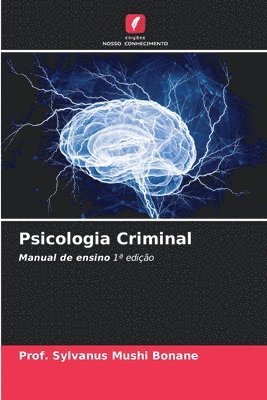 Prof Sylvanus Mushi Bonane, Prof. Sylvanus MUSHI BONANE, Sylvanus Mushi Bonane - Psicologia Criminal, Häftad