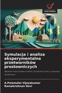 bokomslag Symulacja i analiza eksperymentalna przetworników prostowniczych