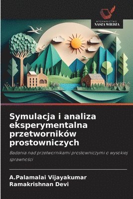 bokomslag Symulacja i analiza eksperymentalna przetworników prostowniczych