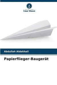 bokomslag Papierflieger-Baugerät