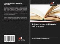 bokomslag Esigenze speciali basate sul processo