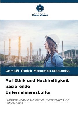 bokomslag Auf Ethik und Nachhaltigkeit basierende Unternehmenskultur