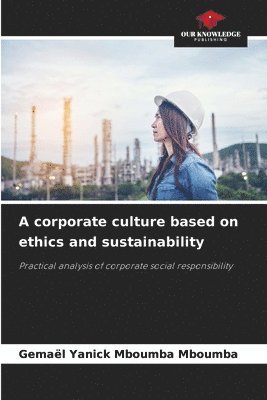 Gemael Yanick Mboumba Mboumba - corporate culture based on ethics and sustainability, Häftad