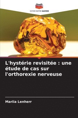 bokomslag L'hystérie revisitée