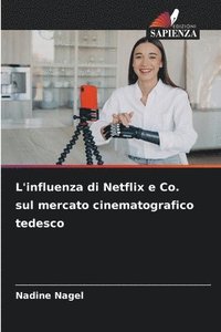 bokomslag L'influenza di Netflix e Co. sul mercato cinematografico tedesco