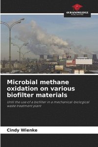 bokomslag Microbial methane oxidation on various biofilter materials